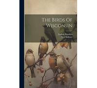 The Birds Of Wisconsin