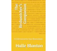 The Birdwatcher’s Companion: A Field Journal for Your Observations (the joy of birdwacthing)