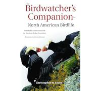 The Birdwatcher′s Companion to North American Birdlife