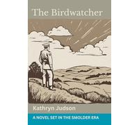 The Birdwatcher (The Smolder)
