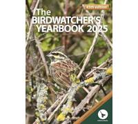 The Birdwatcher's Yearbook 2025