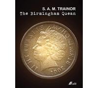 The Birmingham Quean