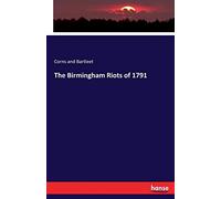 The Birmingham Riots of 1791