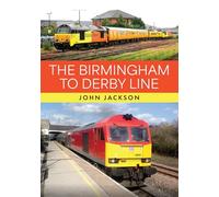 The Birmingham to Derby Line