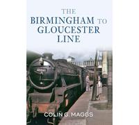 The Birmingham to Gloucester Line