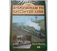 The Birmingham to Leicester Line