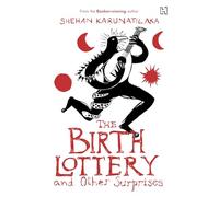 The Birth Lottery And Other Surprises