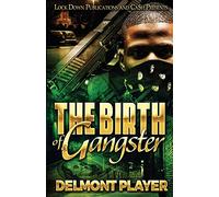 The Birth of a Gangster