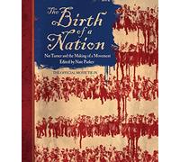The Birth of a Nation: Nat Turner and the Making of a Movement