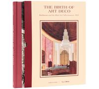 The Birth of Art Deco: Ruhlmann and L'Hotel du Collectionneur, 1925