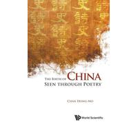 The Birth Of China Seen Through Poetry,
