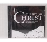 The Birth of Christ: A Sacred Christmas Cantata