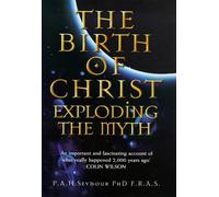 The Birth of Christ: Exploding the Myth