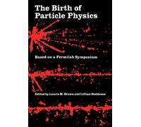 The Birth of Particle Physics