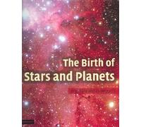 The Birth of Stars and Planets