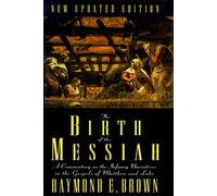 The Birth of the Messiah (Anchor Bible S.)