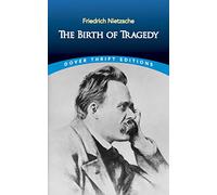 The Birth of Tragedy (Thrift Editions)
