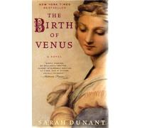 The Birth of Venus: A Novel