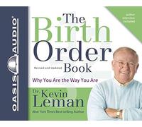 [The Birth Order Book: Why You Are the Way You Are] (By: Dr Kevin Leman) [published: September, 2009]