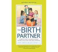 The Birth Partner, Sixth Revised Edition by Melissa Cheyney (Paperback Book)
