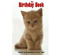 The Birthday Book: Dates to Remember Every Year - Cute Cat Cover