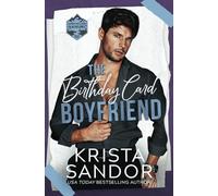 The Birthday Card Boyfriend: 2 (Starrycard Creek Bachelors)