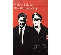 The birthday king (Phoenix fiction)