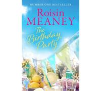 The Birthday Party: A spell-binding summer read from the Number One bestselling author (Roone Book 4)