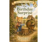 The Birthday Surprise (Hawkins Hollow Growing Together)