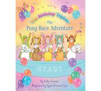 The Birthday Triplets and The Pony Race Adventure
