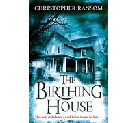 The Birthing House