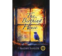 The Birthing House: Second Edition