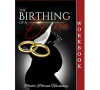 The Birthing of a Bride