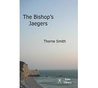 The Bishop's Jaegers