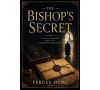 The Bishop's Secret: Victorian Mystery of Secrets, Suspense, and Crime (Island Classics)