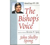 The Bishop's Voice: Selected Essays, 1979-1999