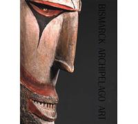 The Bismarck Archipelago Art: 5 Continents Edition