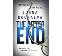 The Bitter End (The McBride Vendetta Psychological Thrillers)