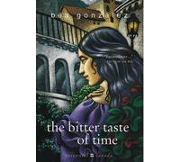 The Bitter Taste of Time