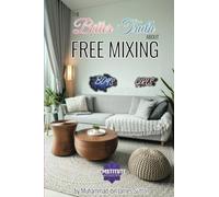 The Bitter Truth about Free Mixing