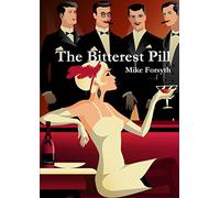 The Bitterest Pill