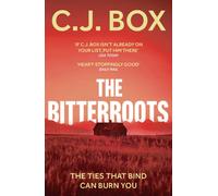 The Bitterroots : A Cassie Dewell Thriller for Fans of Yellowstone