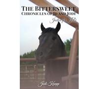 The Bittersweet Chronicles of JD and Jodi