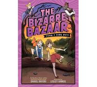 The Bizarre Bazaar: Down a Dark Path (A Graphic Novel)