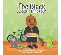 The Black Autistic Dinosaur
