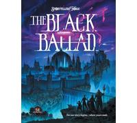 The Black Ballad: A Metal-Infused RPG Campaign and Setting perfect after a TPK: 1 (Chronicles of the Crossing)