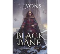 The Black Bane: The Chronicles of Mealduth: Book 1