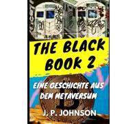 THE BLACK BOOK 2: Eine Geschichte aus dem Metaversum