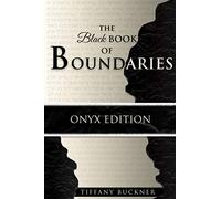 The Black Book of Boundaries: Onyx Edition