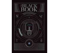 The Black Book : The Ultimate Guide to Alternative Inventions
